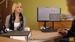 LOAN4K. Man offers good loan to beautiful girl for passionate sex